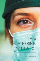 I Am Catherine, with a 'C'