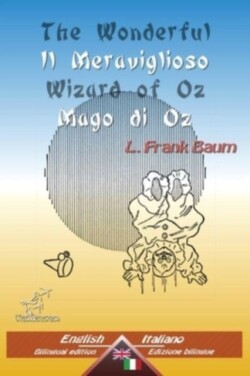 Wonderful Wizard of Oz - Il Meraviglioso Mago di Oz