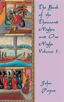 Book of the Thousand Nights and One Night Volume 5