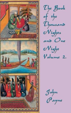 Book of the Thousand Nights and One Night Volume 2