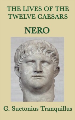 Lives of the Twelve Caesars -Nero-