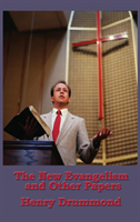 New Evangelism and Other Papers