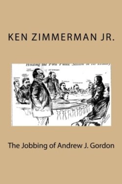 Jobbing of Andrew J. Gordon