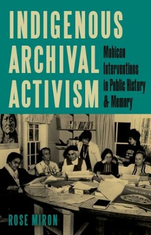 Indigenous Archival Activism