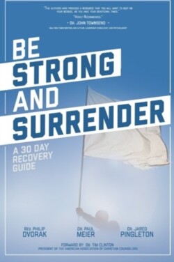 Be Strong and Surrender