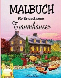 Malbuch für Erwachsene -Traumhäuser