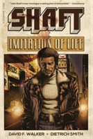 Shaft: Imitation of Life