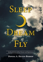 Sleep-Dream-Fly