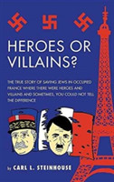 Heroes or Villains?