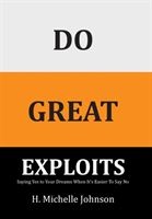 Do Great Exploits