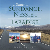 In Search of Sundance, Nessie ... and Paradise!