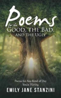 Poems for the Good, the Bad, and the Ugly