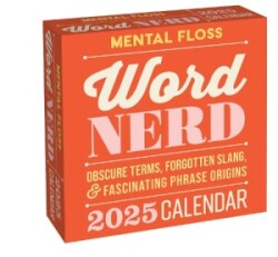 Word Nerd 2025 Day-to-Day Calendar Obscure Terms, Forgotten Slang, and Fascinating Phrase Origins