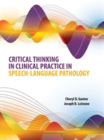 Critical Thinking in Clinical Practice in Speech-Language Pathology