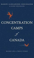 Concentration Camps of Canada
