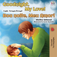 Goodnight, My Love! (English Portuguese Bilingual Book - Portugal)