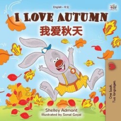 I Love Autumn (English Chinese Bilingual Book for Kids - Mandarin Simplified)