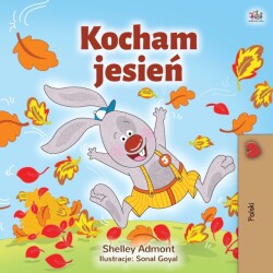 I Love Autumn (Polish Book for Kids)