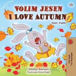 I Love Autumn (Serbian English Bilingual Children's Book - Latin alphabet)