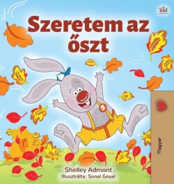 I Love Autumn (Hungarian Book for Kids)