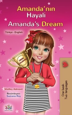 Amanda's Dream (Turkish English Bilingual Children's Book)