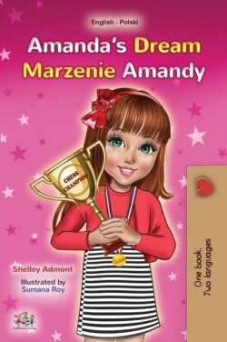 Amanda's Dream (English Polish Bilingual Children's Book)