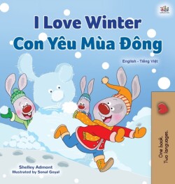 I Love Winter (English Vietnamese Bilingual Book for Kids)