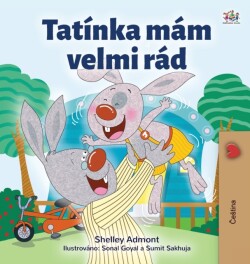 I Love My Dad (Czech Children's Book)