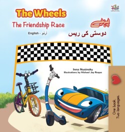 Wheels -The Friendship Race (English Urdu Bilingual Book for Kids)