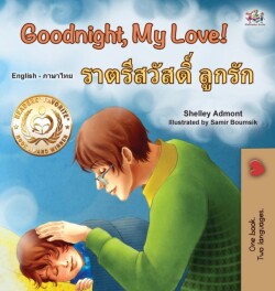 Goodnight, My Love! (English Thai Bilingual Book for Kids)