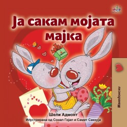 I Love My Mom (Macedonian Children's Book)
