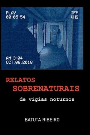 Relatos Sobrenaturais De Vigias Noturnos