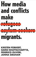 How Media and Conflicts Make Migrants