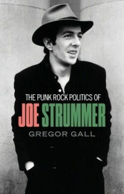 Punk Rock Politics of Joe Strummer