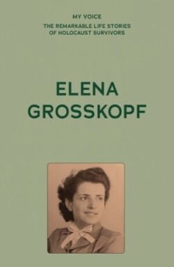 My Voice: Elena Grosskopf