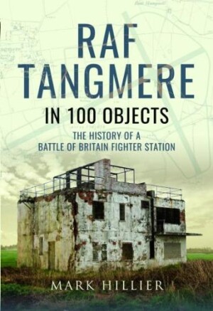 RAF Tangmere in 100 Objects