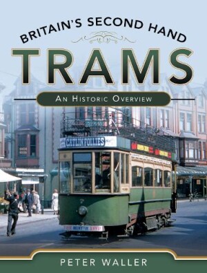 Britain's Second Hand Trams