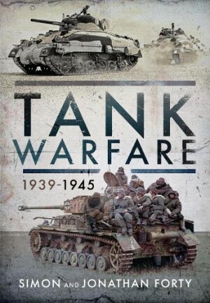 Tank Warfare, 1939-1945