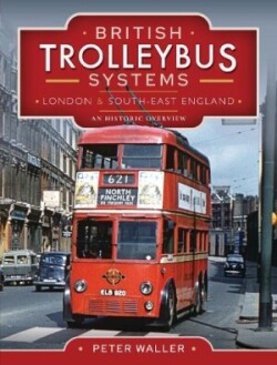 British Trolleybus Systems - London and South-East England