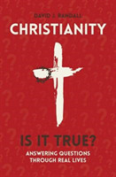 Christianity: Is It True?