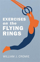 Exercises on the Flying Rings