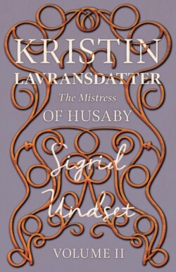 Mistress of Husaby;Kristin Lavransdatter - Volume II