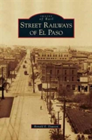 Street Railways of El Paso