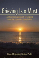 Grieving Is a Must