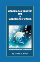 Modern-Day Prayers for a Modern-Day World