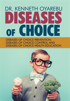 Diseases of Choice