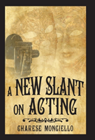 New Slant on Acting