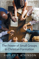 Power of Small Groups in Christian Formation