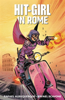 Hit-Girl Volume 3: In Rome