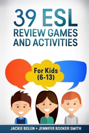 39 ESL Review Games and Activities For Kids (6-13)